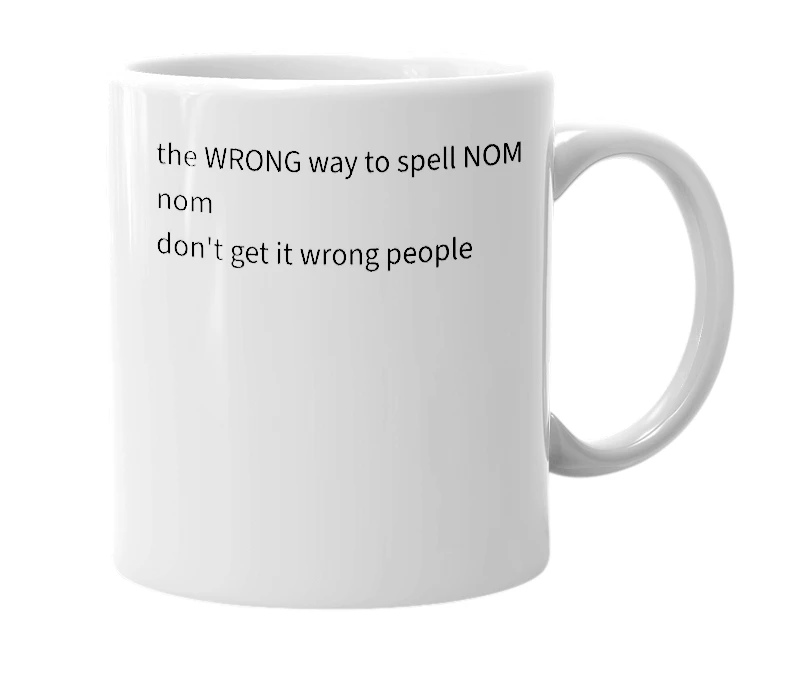 White mug with the definition of 'om nom nom'