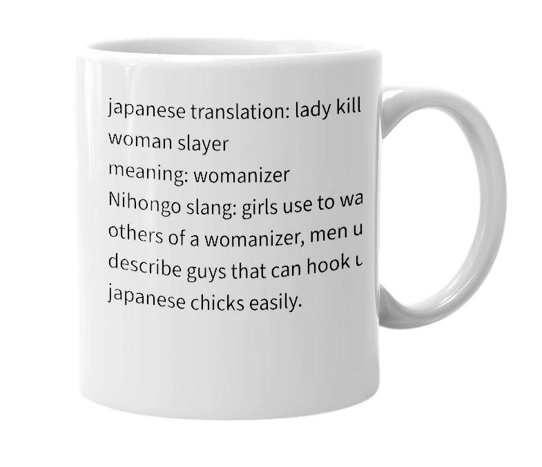 White mug with the definition of 'onna tarashi'