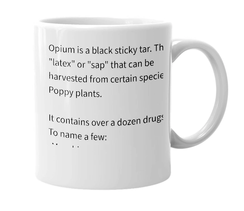 White mug with the definition of 'opium'