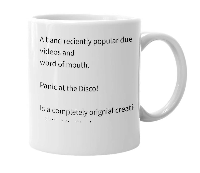 White mug with the definition of 'panic at the disco'