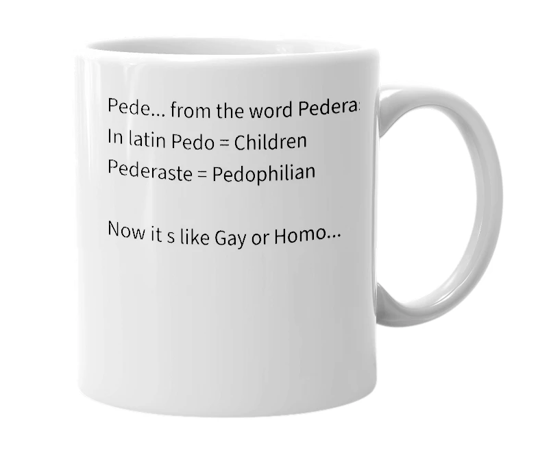 White mug with the definition of 'pede'