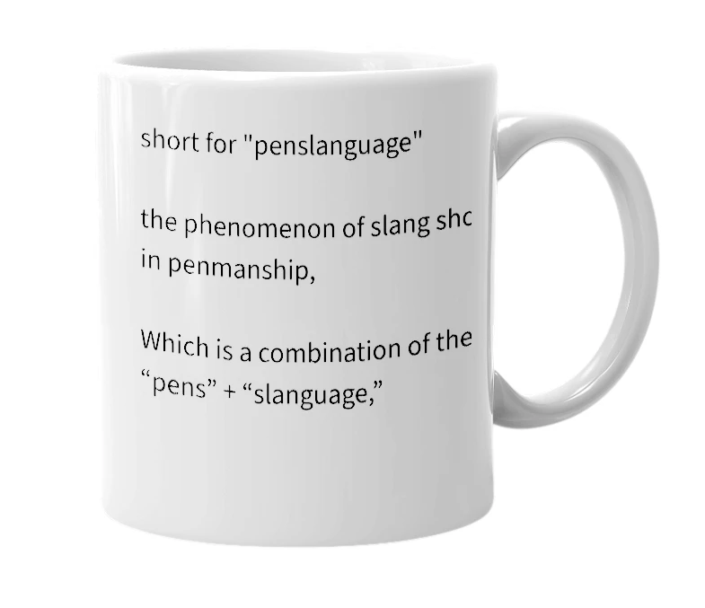 White mug with the definition of 'penslang'