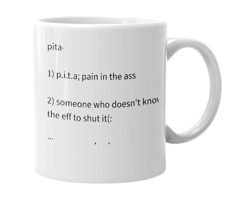 White mug with the definition of 'pita'