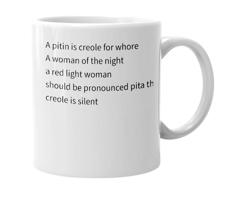 White mug with the definition of 'pitin'