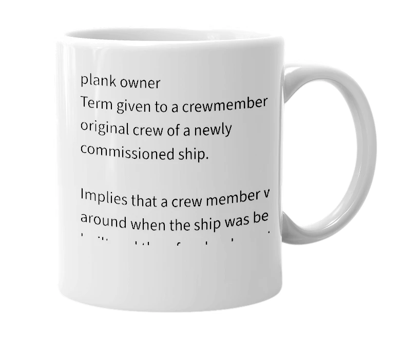 White mug with the definition of 'plank owner'