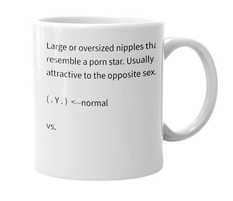 White mug with the definition of 'porn star nipples'