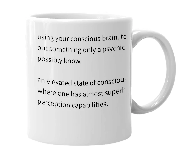 White mug with the definition of 'psyconscious'