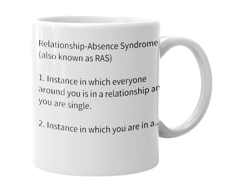 White mug with the definition of 'relationship-absence syndrome'
