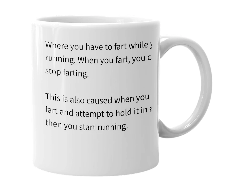 White mug with the definition of 'running farts'