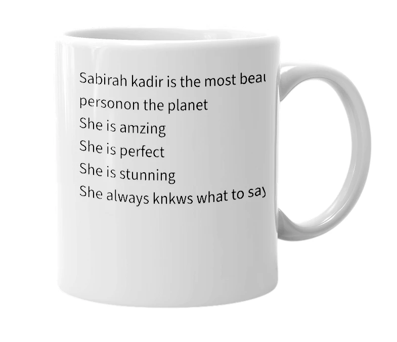 White mug with the definition of 'sabirah kadir'