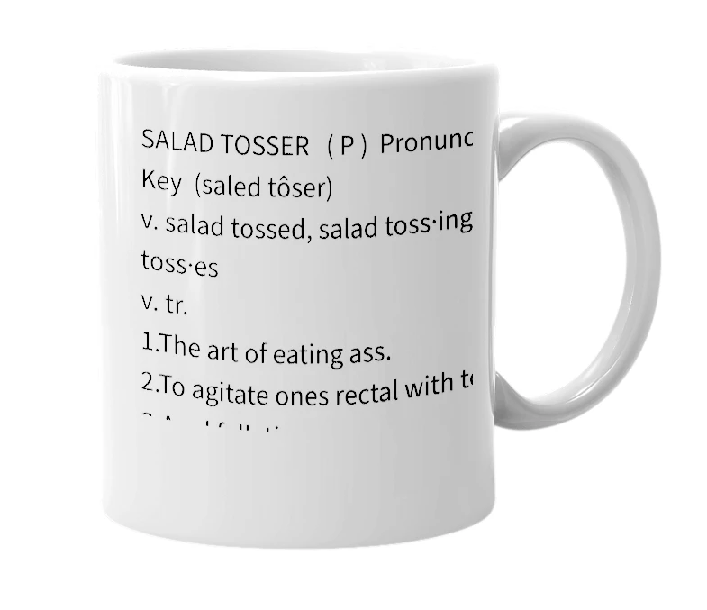 White mug with the definition of 'salad tosser'