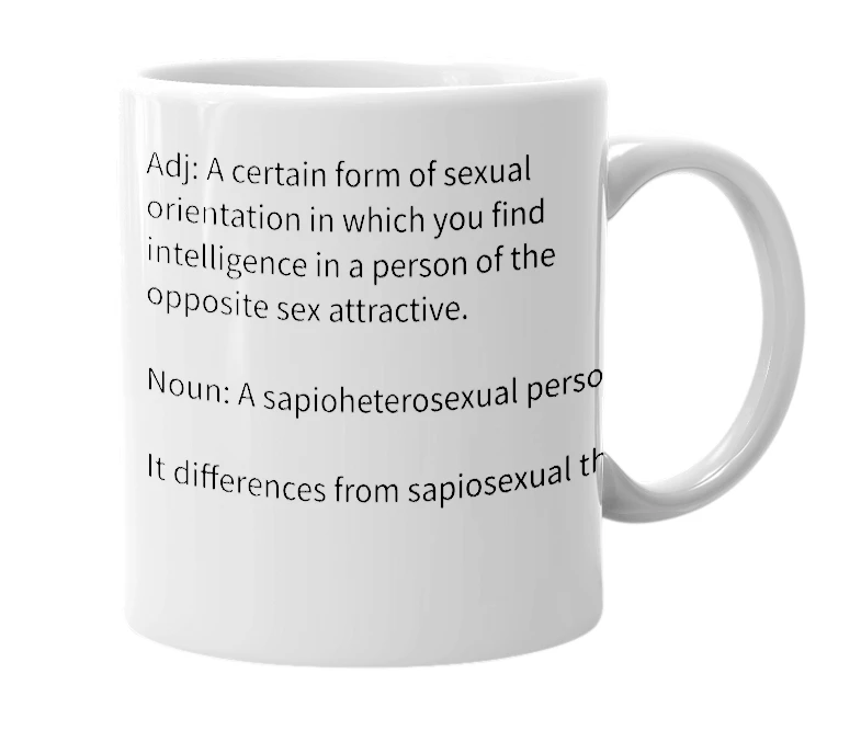White mug with the definition of 'sapioheterosexual'