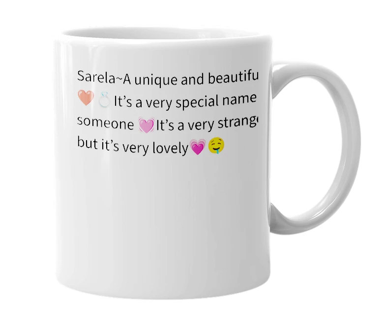 White mug with the definition of 'sarela'