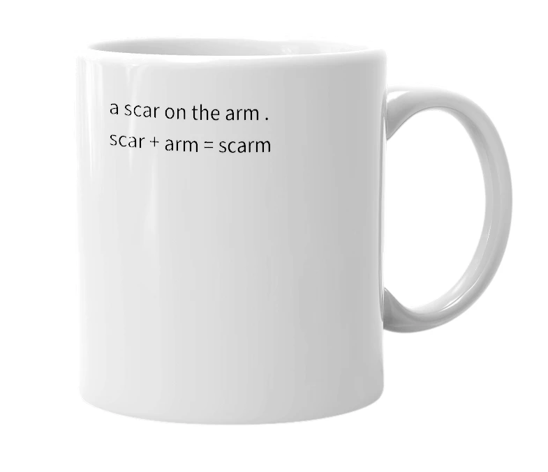 White mug with the definition of 'scarm'