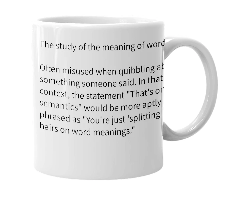 White mug with the definition of 'semantics'