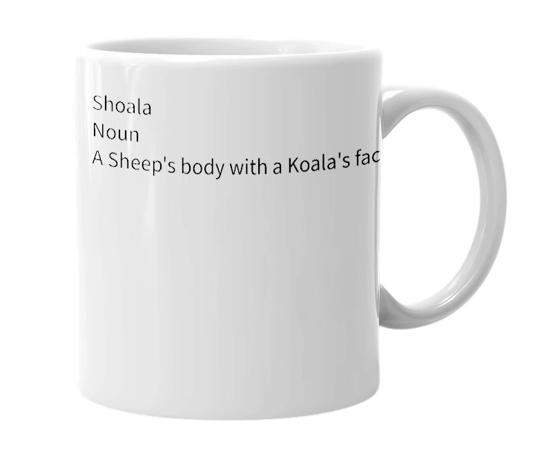 White mug with the definition of 'shoala'