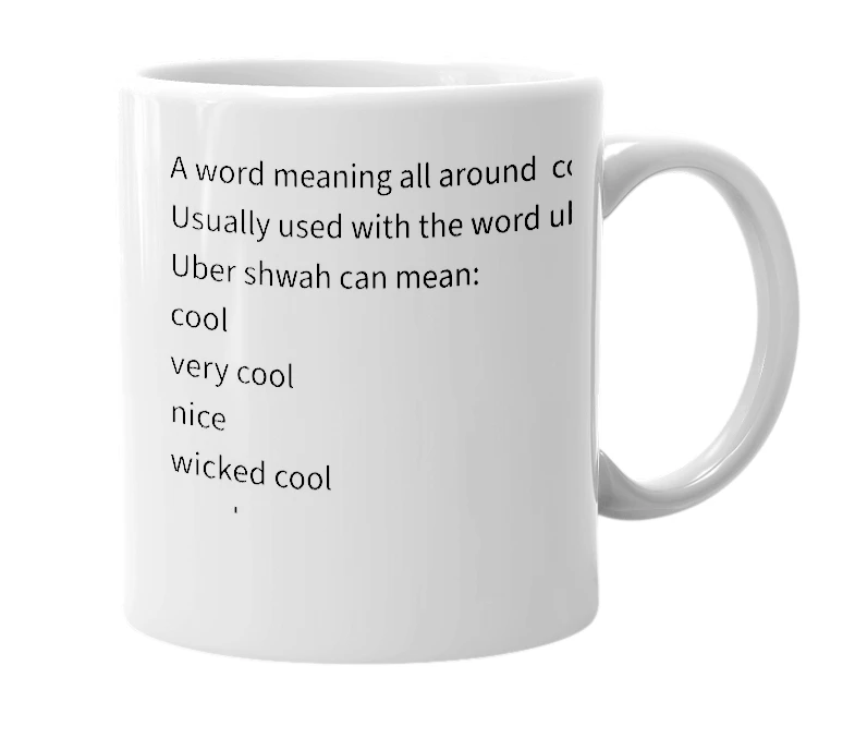 White mug with the definition of 'shwah'