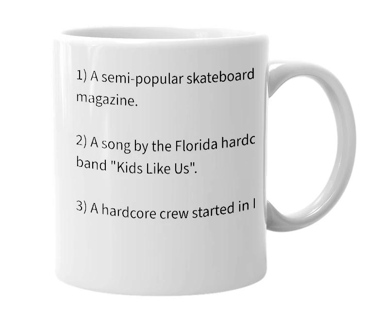 White mug with the definition of 'skate and annoy'