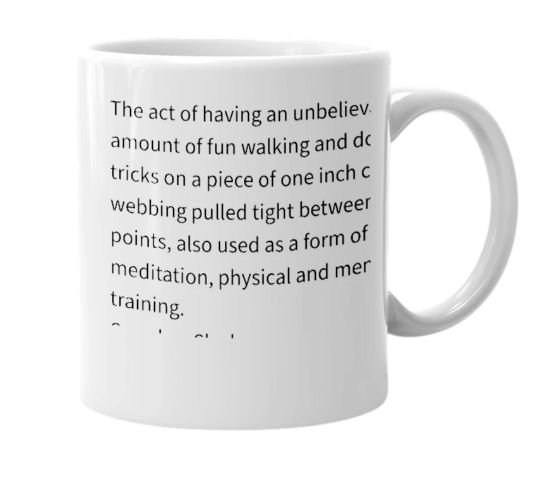 White mug with the definition of 'slacklining'