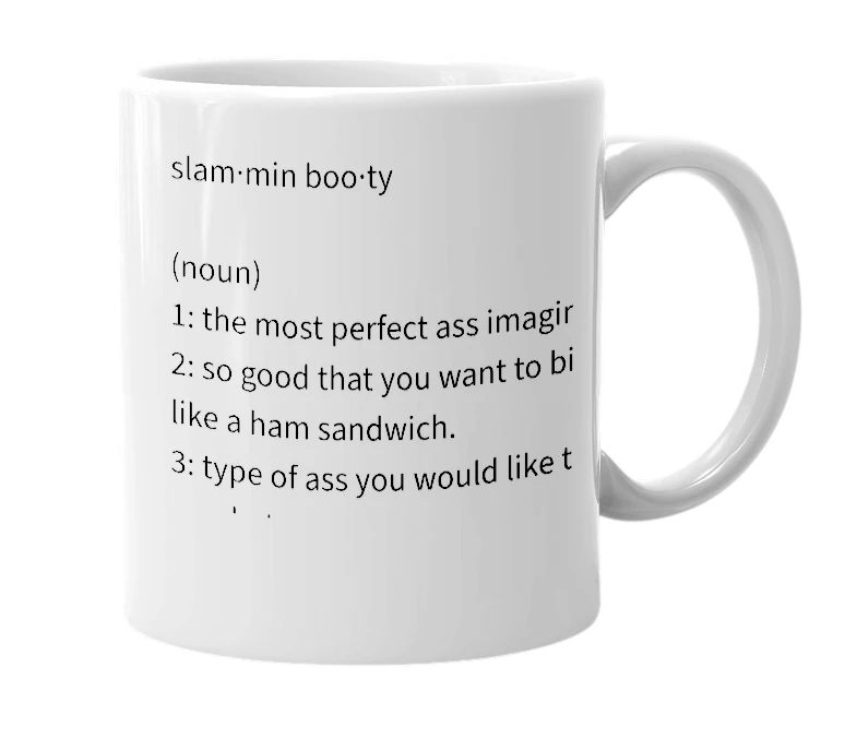 White mug with the definition of 'slammin booty'
