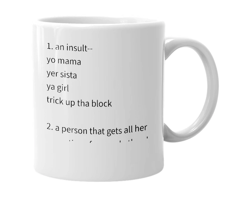 White mug with the definition of 'slutbucket'