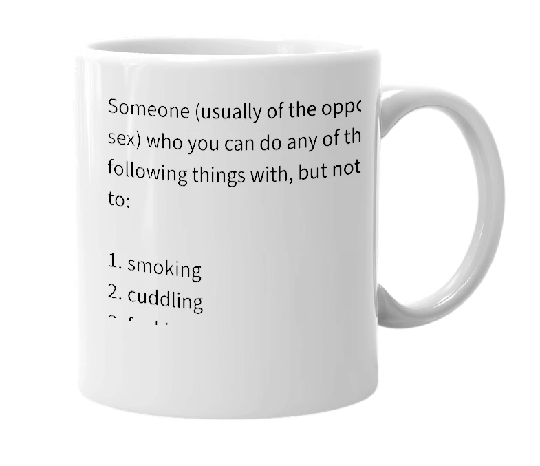 White mug with the definition of 'smokuddlefuck buddy'