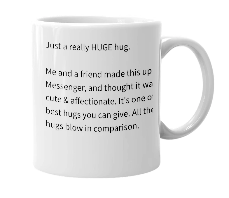 White mug with the definition of 'smother-hugs'