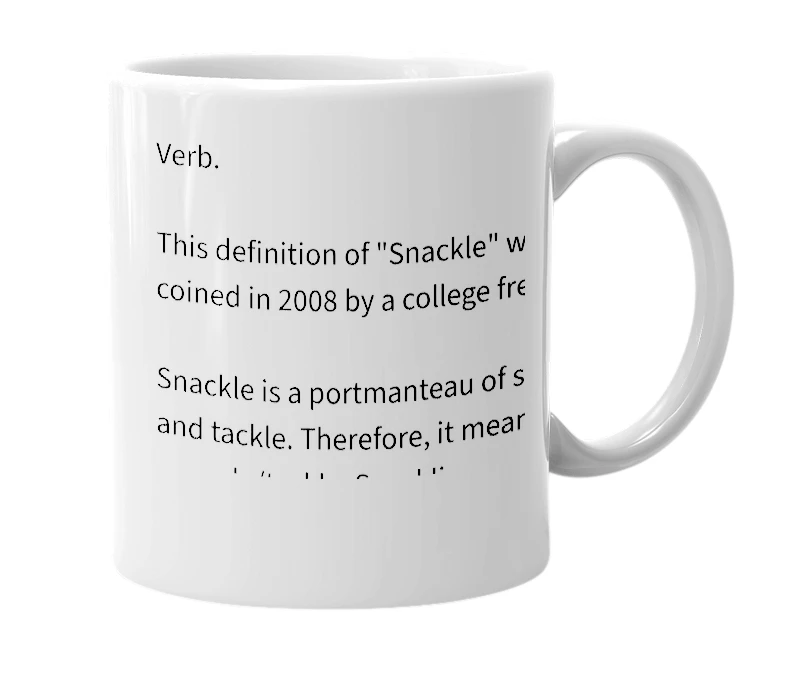 White mug with the definition of 'snackle'