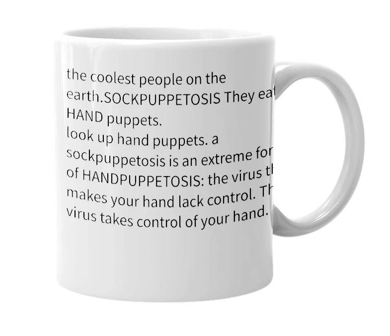White mug with the definition of 'sockpuppetosis'
