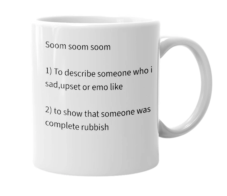 White mug with the definition of 'soom soom soom'