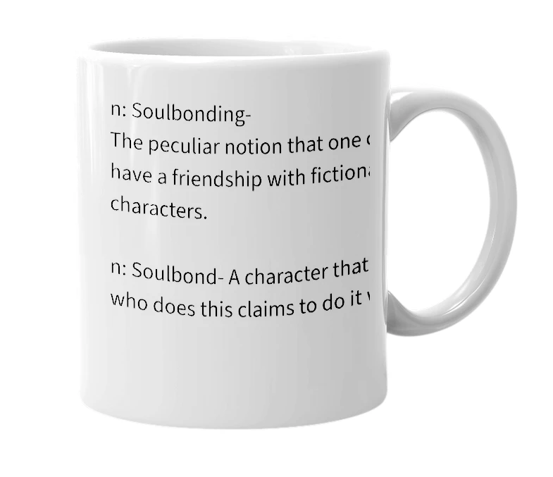 White mug with the definition of 'soulbond'