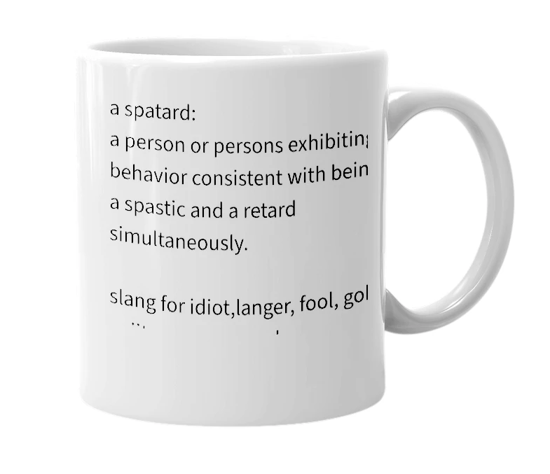 White mug with the definition of 'spatard'