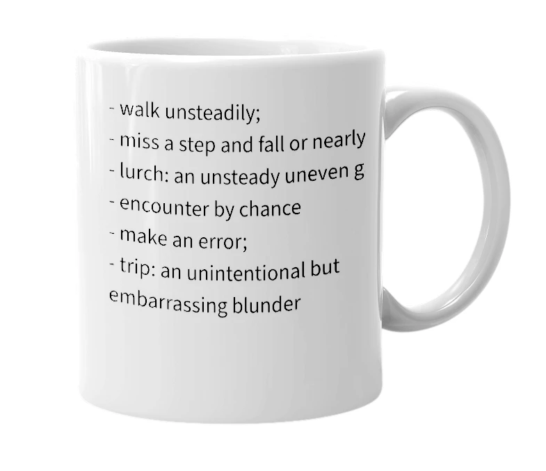 White mug with the definition of 'stumble'