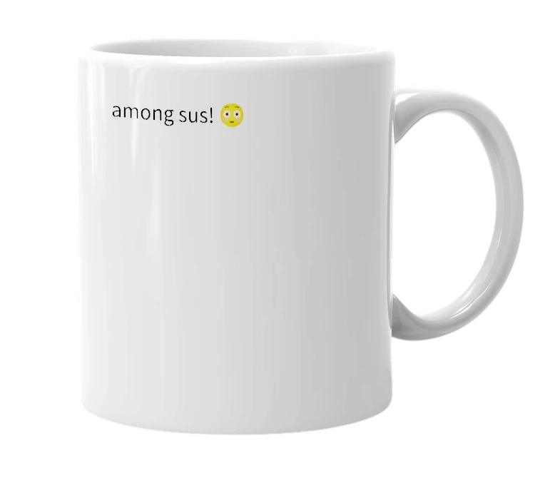 White mug with the definition of 'sussy'