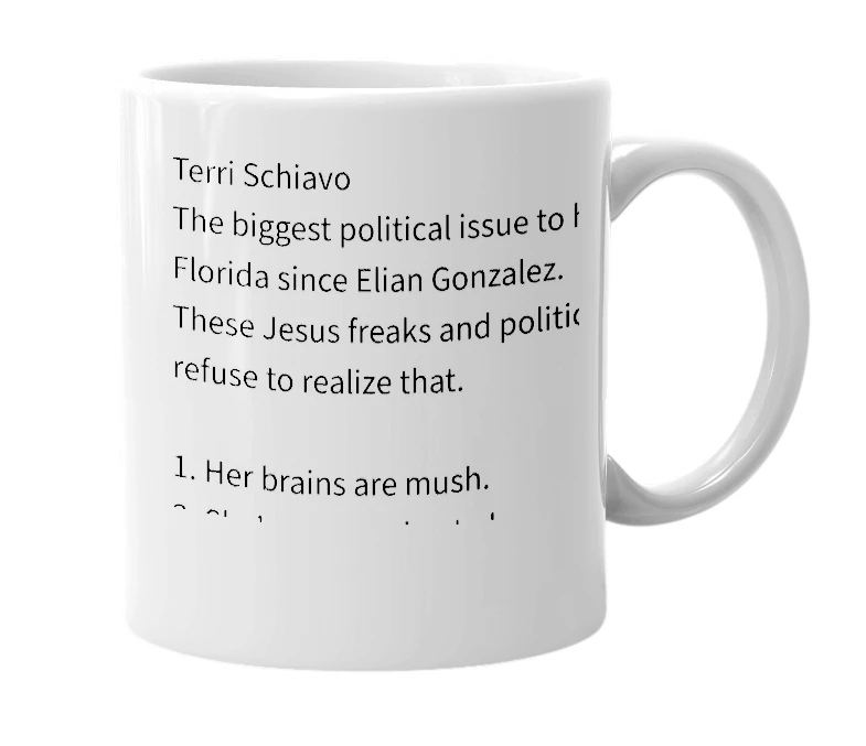 White mug with the definition of 'terri schiavo'