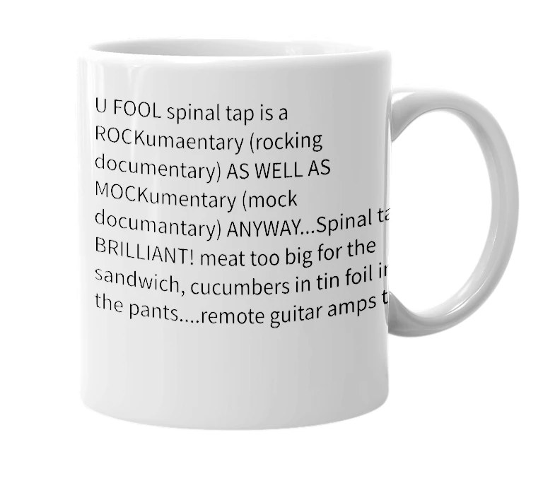White mug with the definition of 'this is spinal tap'