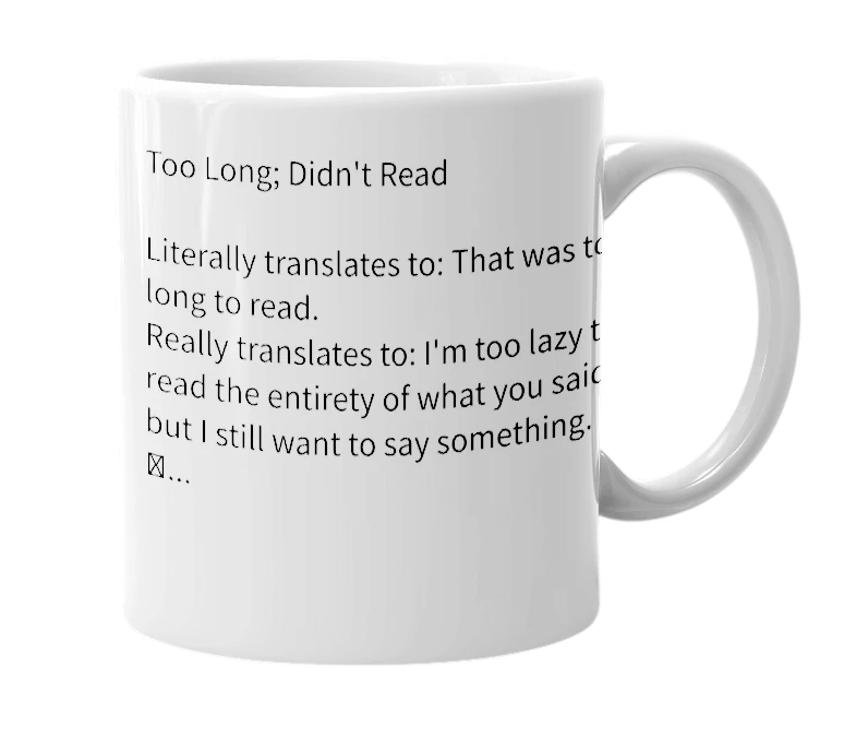 White mug with the definition of 'tl;dr'