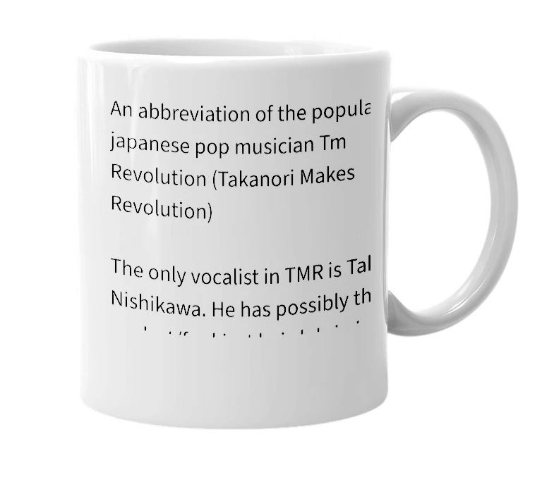 White mug with the definition of 'tmr'