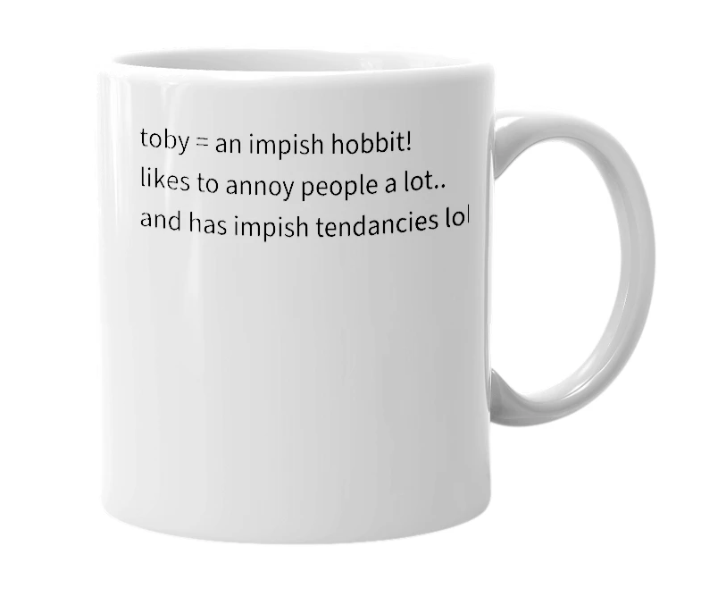 White mug with the definition of 'toby'