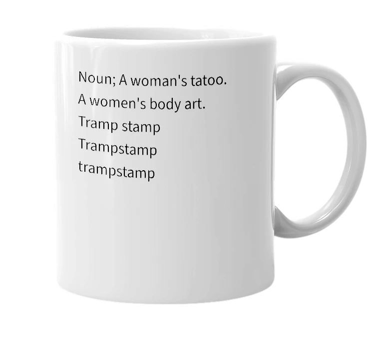 White mug with the definition of 'tramp stamp'