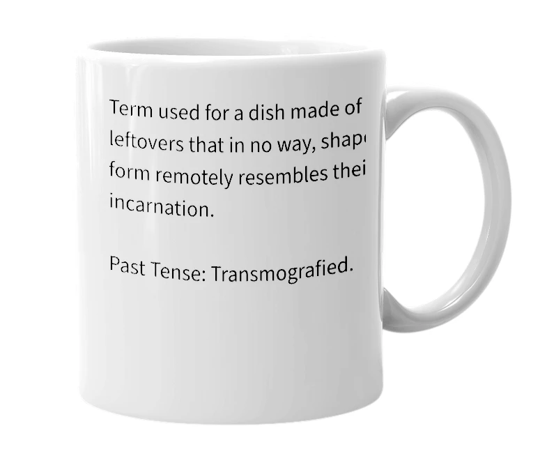 White mug with the definition of 'transmografy'