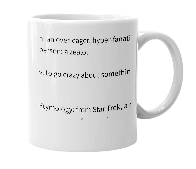 White mug with the definition of 'trekkie'