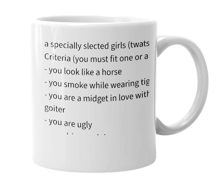 White mug with the definition of 'trotting twat'