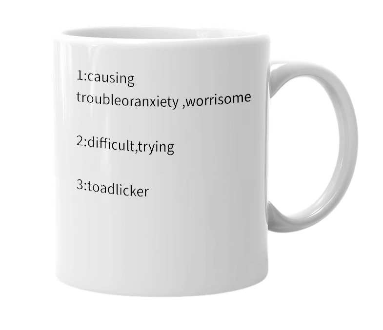 White mug with the definition of 'troublesome'