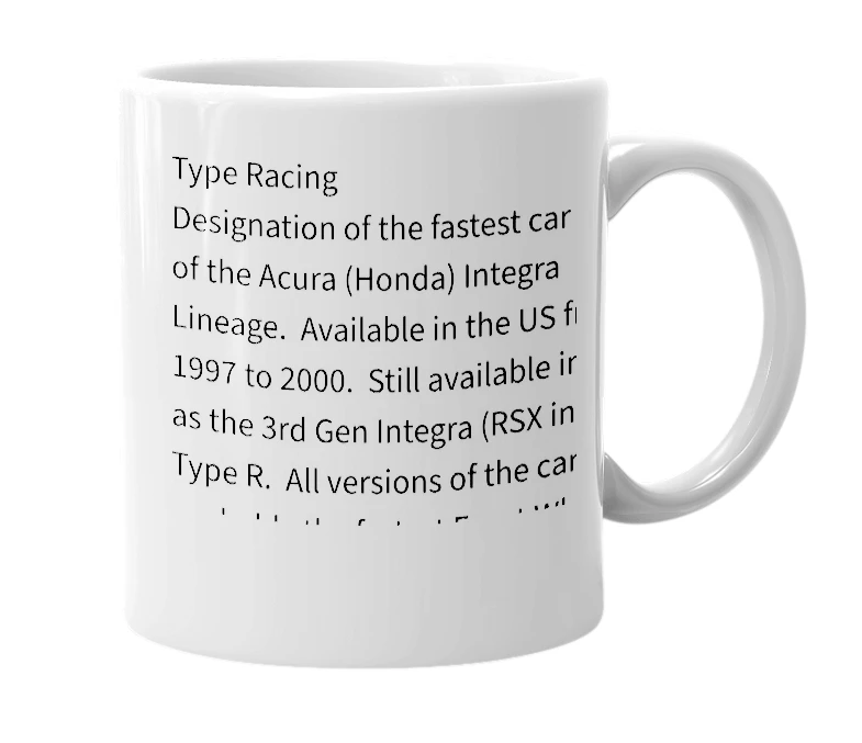 White mug with the definition of 'type r'