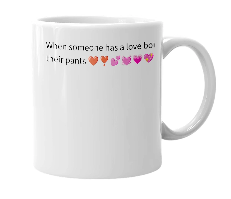 White mug with the definition of 'uwu in my pants'