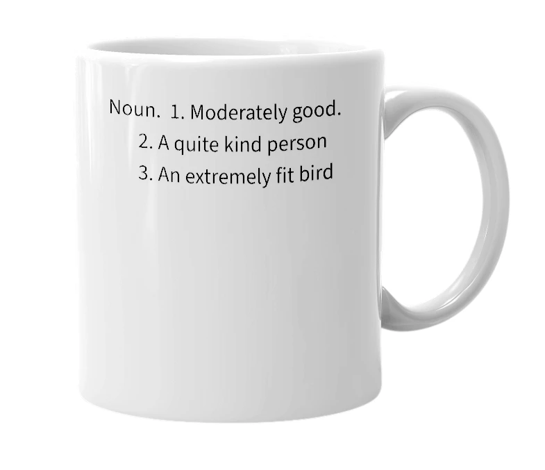 White mug with the definition of 'very nice'