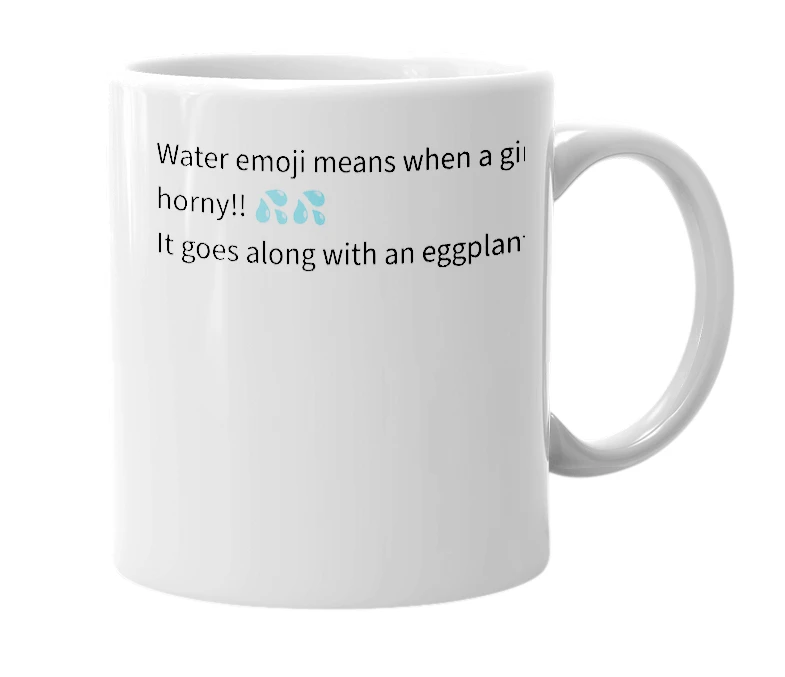 White mug with the definition of 'water emoji'