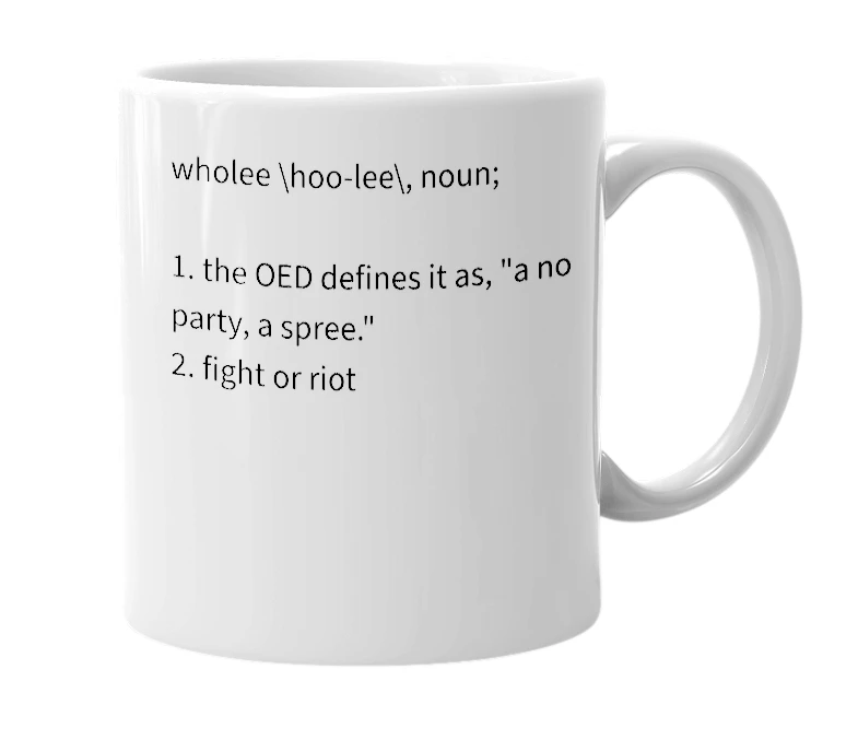 White mug with the definition of 'wholee'