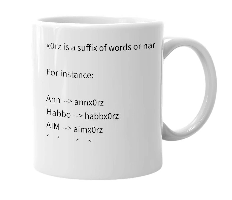 White mug with the definition of 'x0rz'